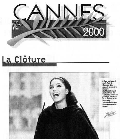 receiving The Special Jury Prize Cannes film festival for her film "Black board" 2000